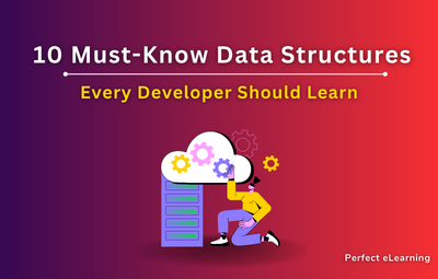 10 Must Know Data Structures Every Developer Should Learn