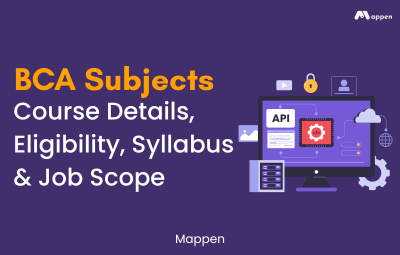 BCA Subjects: Course Details, Eligibility, Syllabus & Job Scope
