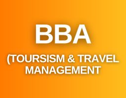 BBA (Tourism and Travel Management) GALGOTIAS UNIVERSITY 